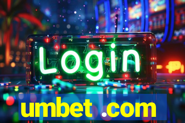umbet .com